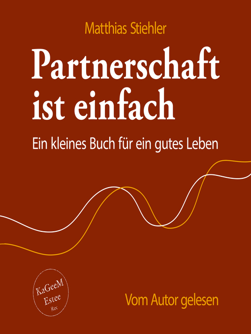 Title details for Partnerschaft ist einfach by Matthias Stiehler - Available